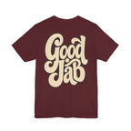 Good Job T-Shirt I