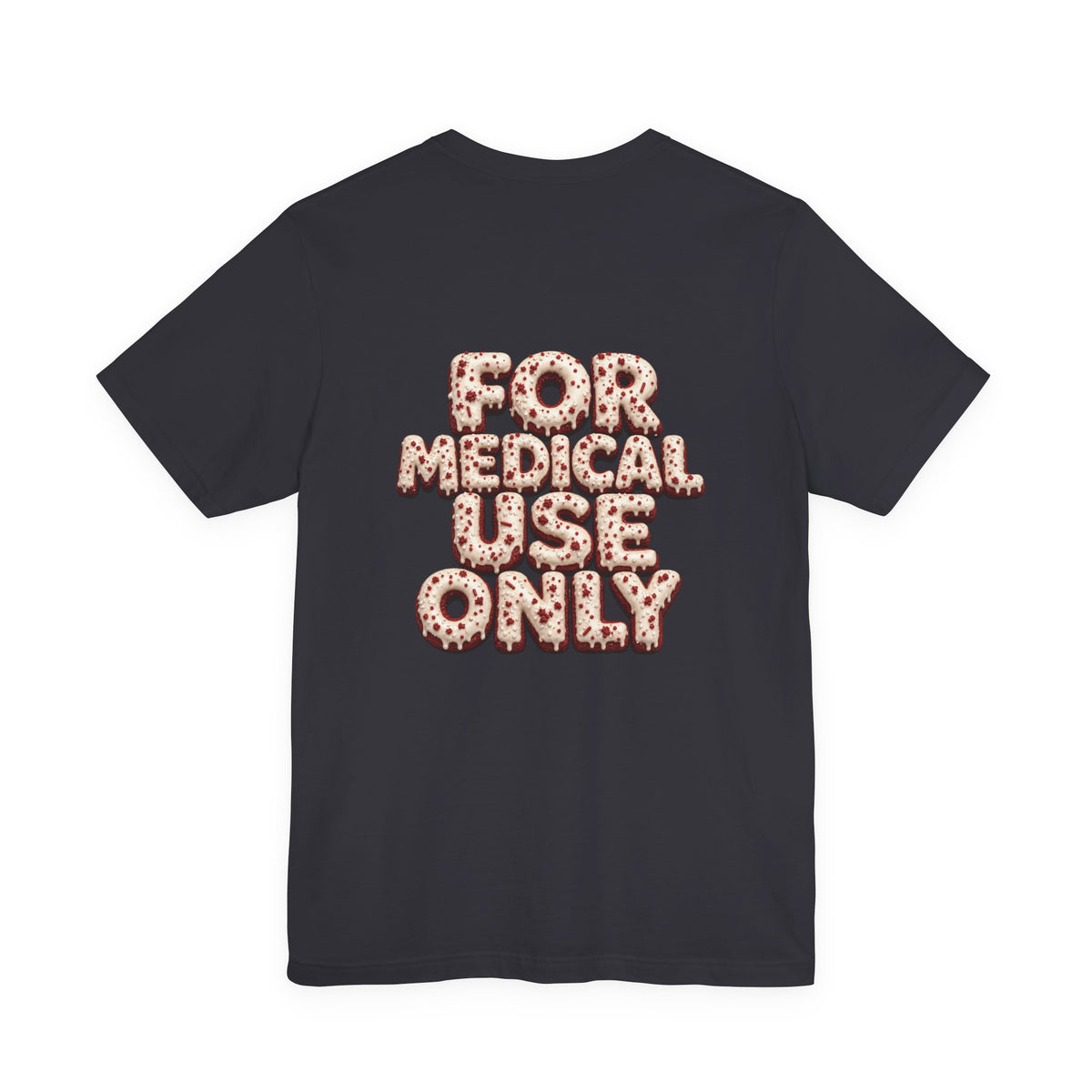 Uncommon Nurse For Medical Use Only T-Shirt I