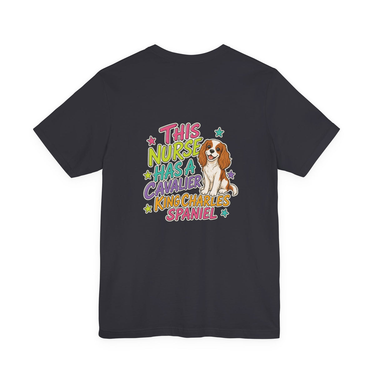Uncommon Nurse Cavalier King Charles Spaniel T-Shirt I