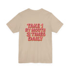 Uncommon Nurse Take 1 By Mouth 3 Times Daily Strawberry Donut T-Shirt