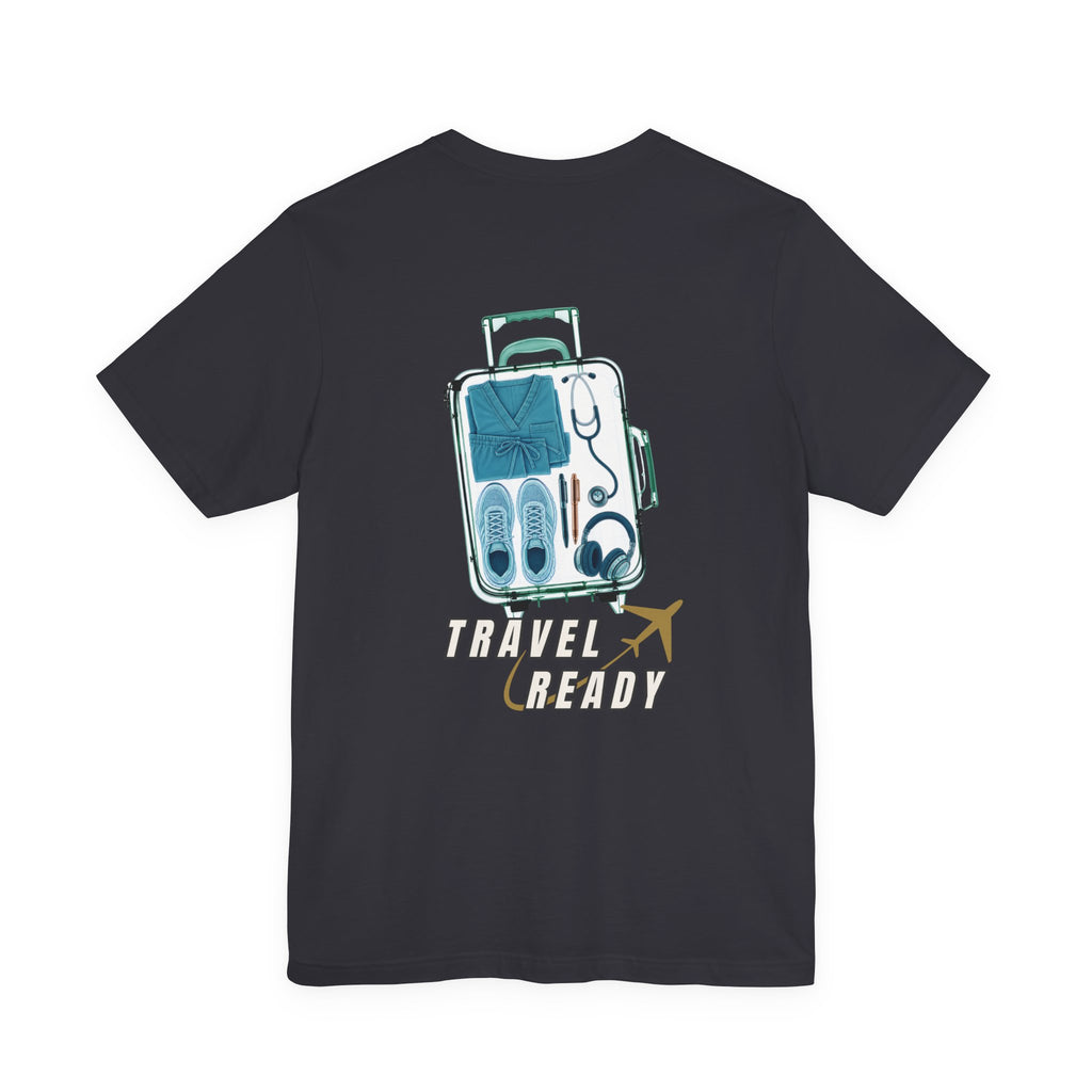 Uncommon Nurse Travel Ready T-Shirt
