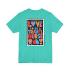 Travel Nurse Postal Stamp T-Shirt
