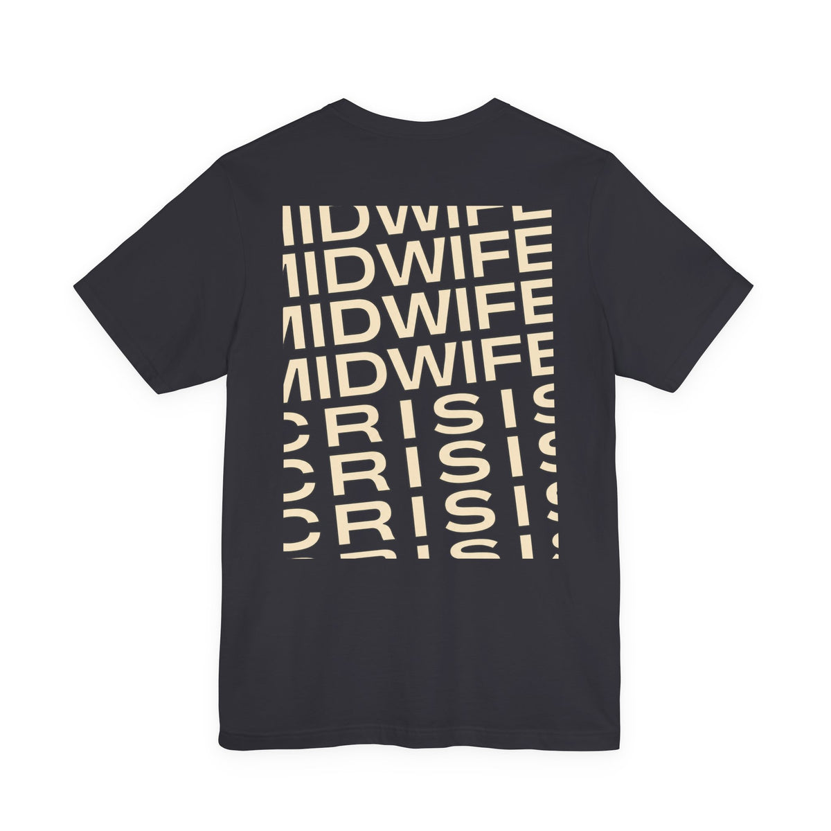 Uncommon Nurse MIDWIFE CiRIS T-Shirt