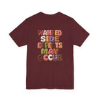 Wanted Side Effects May Occur Donut Variety T-Shirt