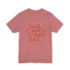 Uncommon Nurse Take 1 By Mouth 3 Times Daily Strawberry Donut T-Shirt
