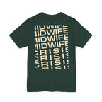 Uncommon Nurse MIDWIFE CiRIS T-Shirt