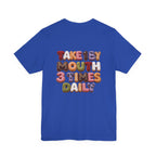 Take 1 By Mouth 3 Times Daily Donut T-Shirt