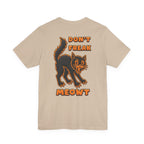 Don't Freak Meowt T-Shirt