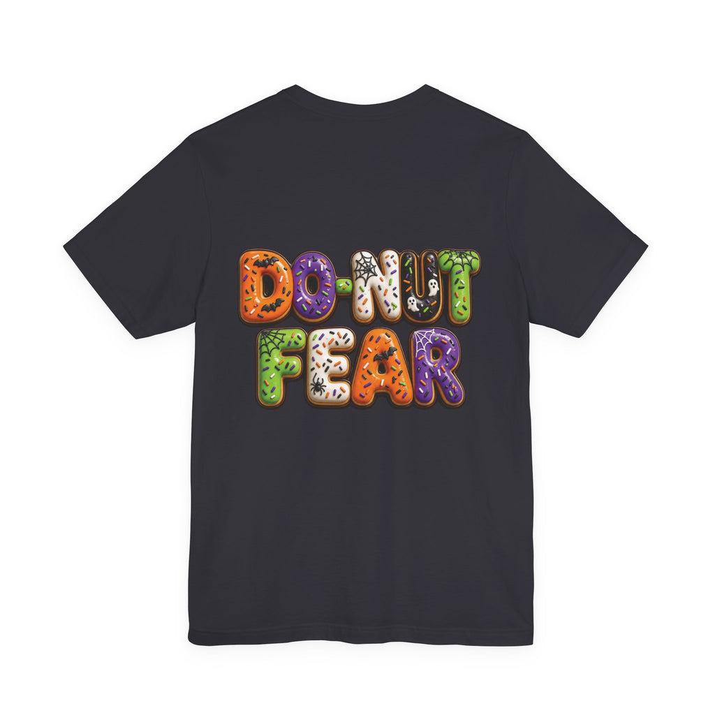 Uncommon Nurse Do-nut Fear T-Shirt