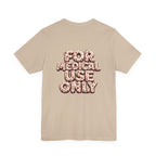 Uncommon Nurse For Medical Use Only T-Shirt I