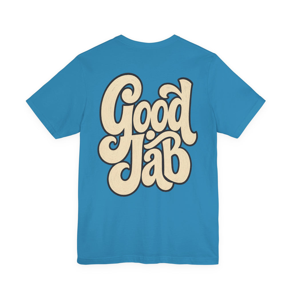 Good Job T-Shirt I