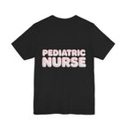 Pediatric Nurse T-Shirt