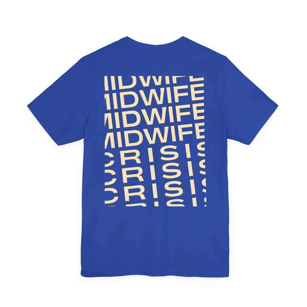 Uncommon Nurse MIDWIFE CiRIS T-Shirt