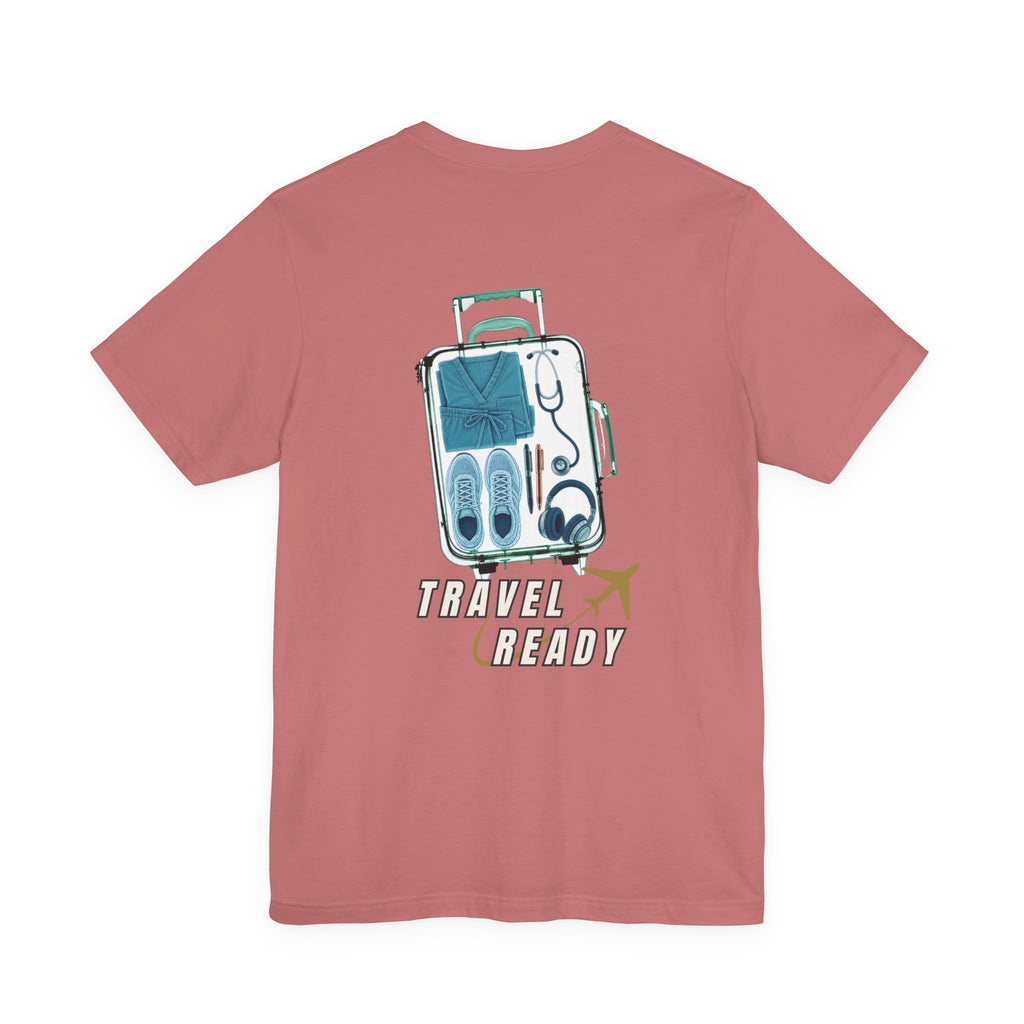 Uncommon Nurse Travel Ready T-Shirt