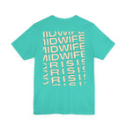 Uncommon Nurse MIDWIFE CiRIS T-Shirt
