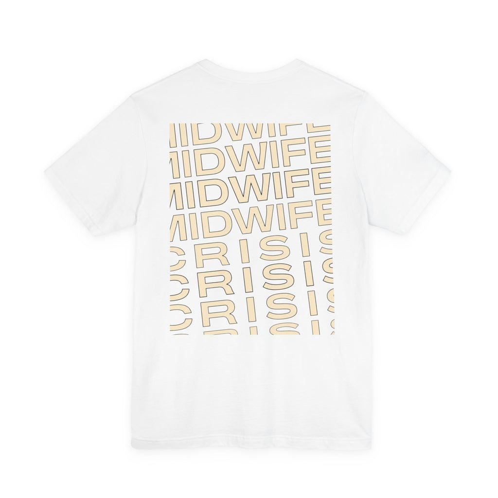 Uncommon Nurse MIDWIFE CiRIS T-Shirt