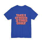 Uncommon Nurse Take 1 By Mouth 3 Times Daily Strawberry Donut T-Shirt