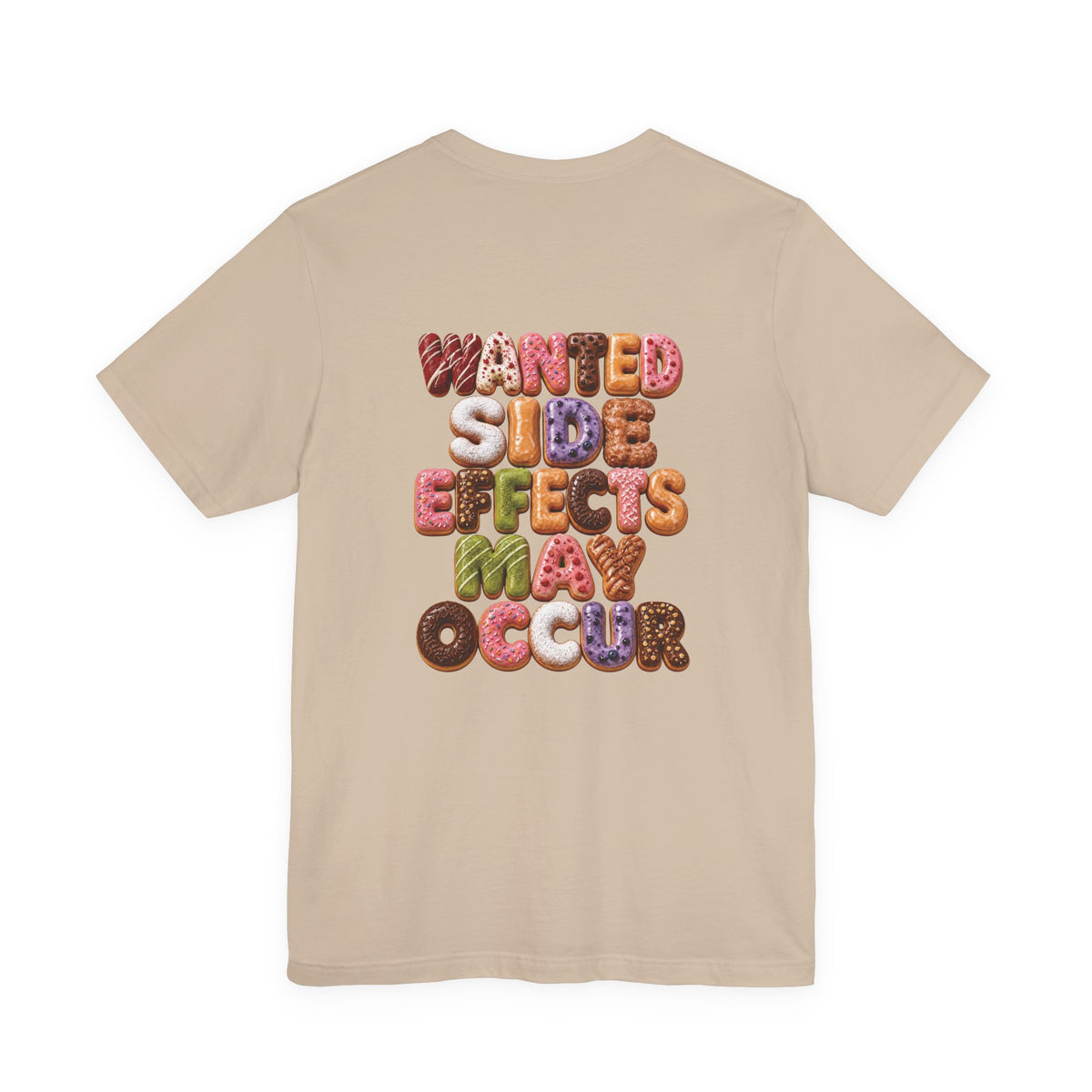 Wanted Side Effects May Occur Donut Variety T-Shirt