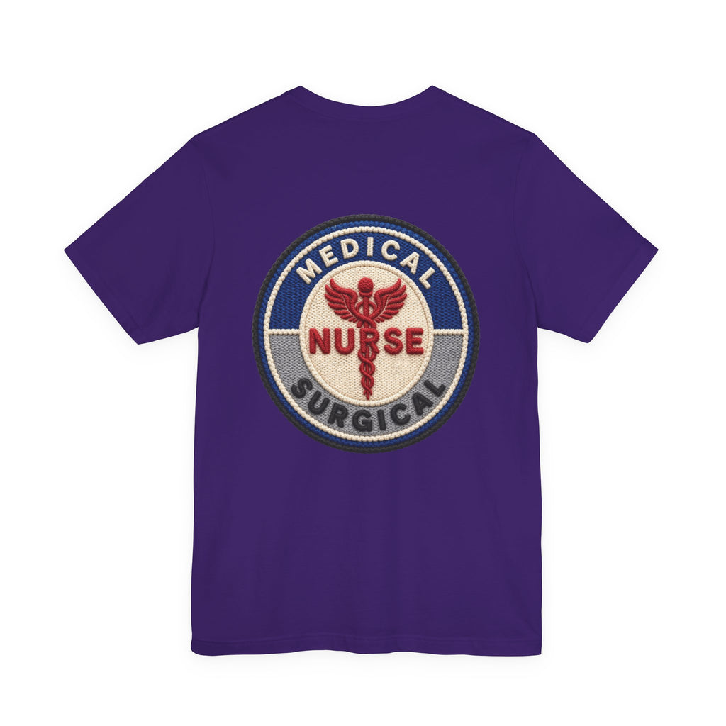 Med-Surg Nurse T-Shirt