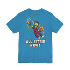 Uncommon Nurse Gremlin All Better Now T-Shirt