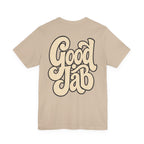 Good Job T-Shirt I