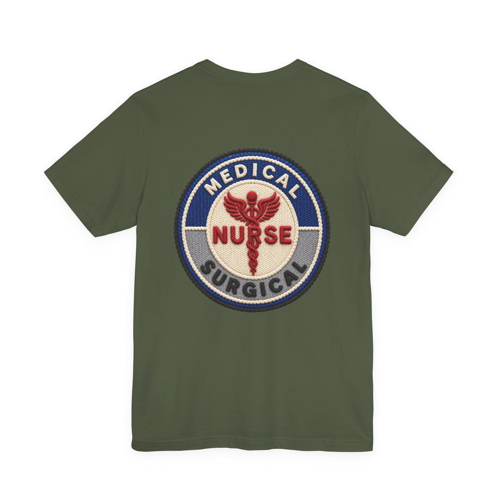 Med-Surg Nurse T-Shirt