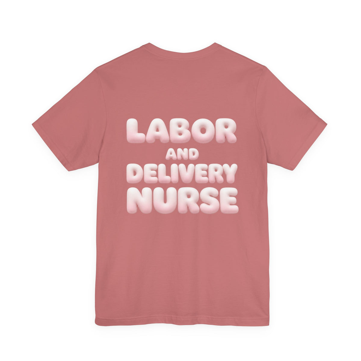 Uncommon Nurse Labor and Delivery Nurse T-Shirt