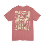 Uncommon Nurse MIDWIFE CiRIS T-Shirt
