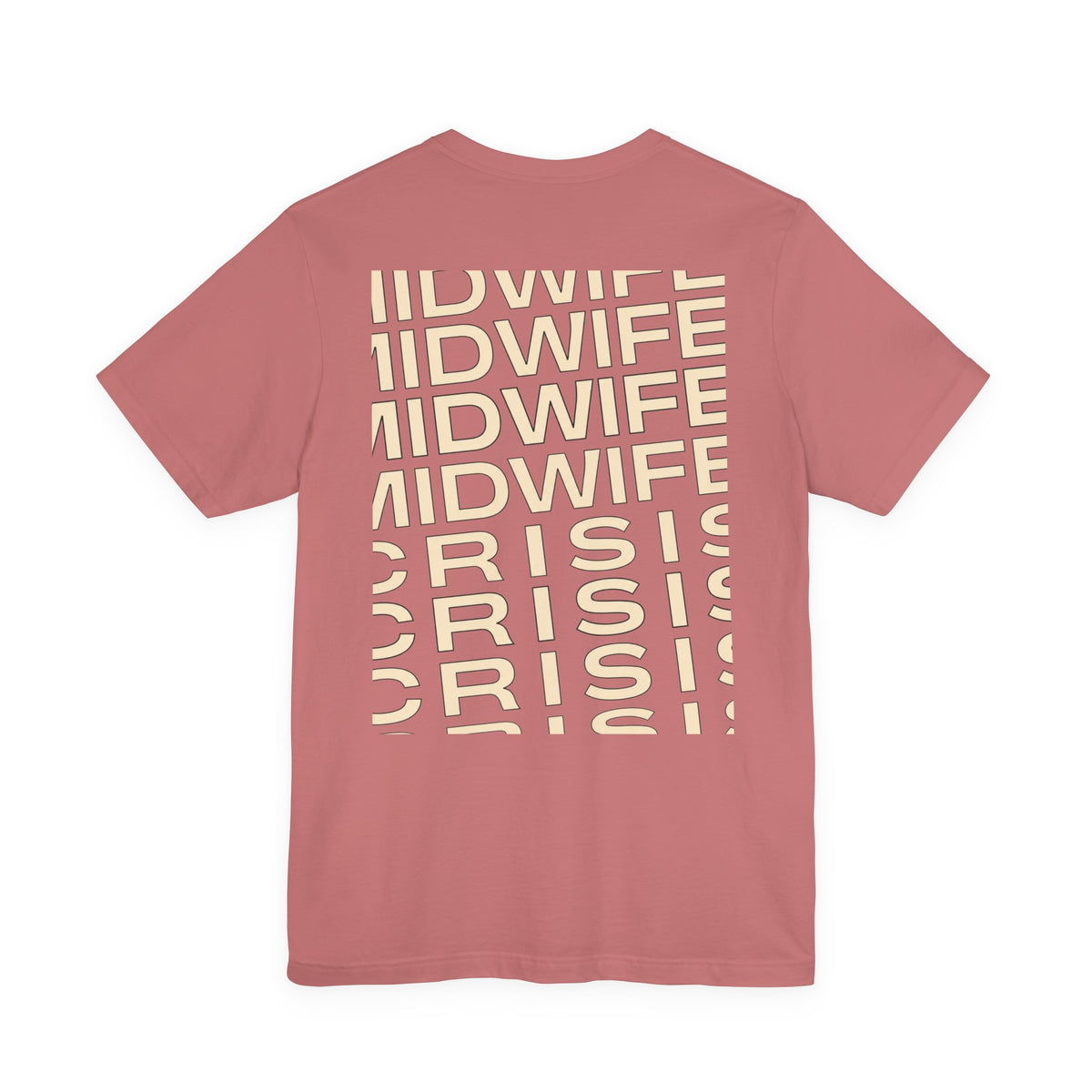 Uncommon Nurse MIDWIFE CiRIS T-Shirt