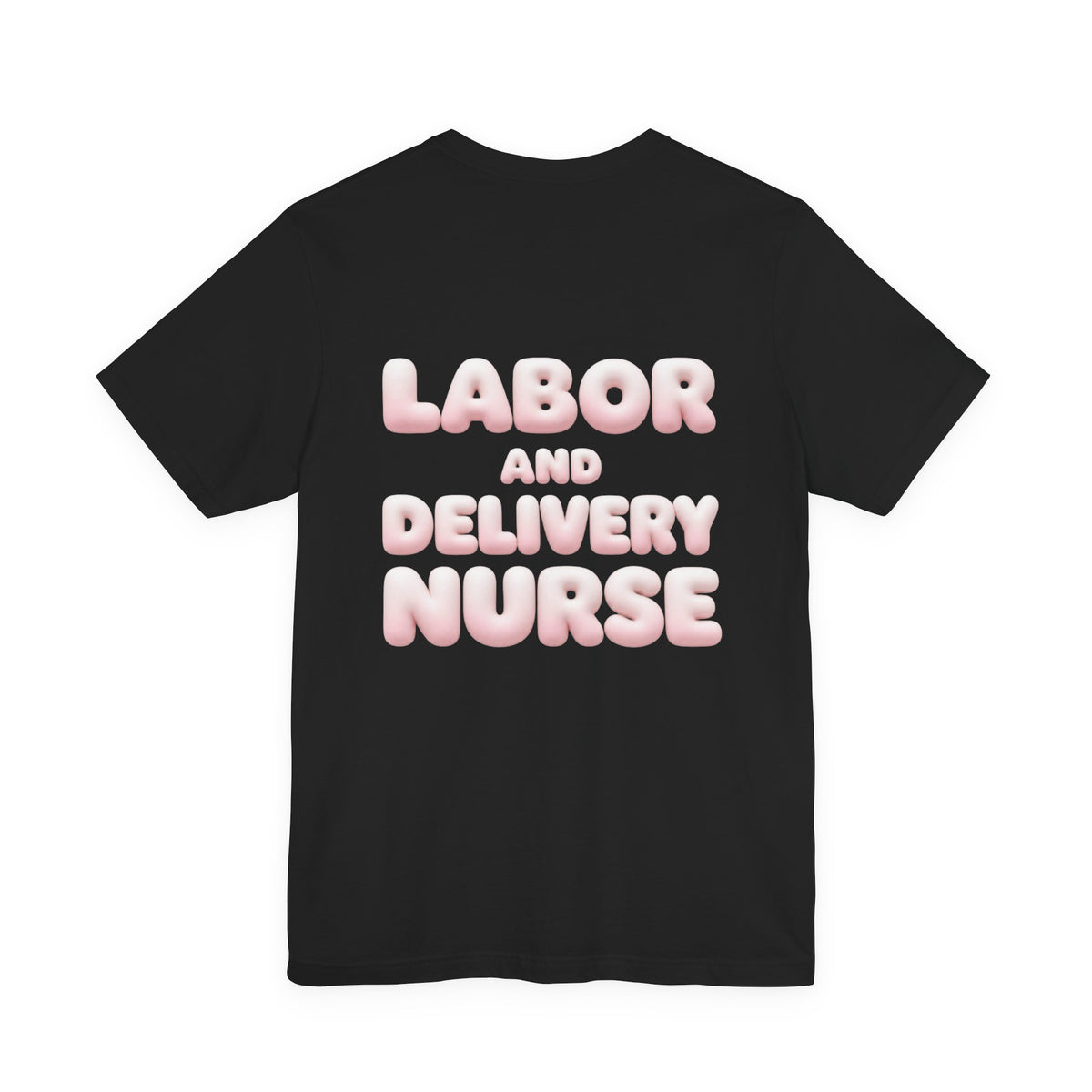 Uncommon Nurse Labor and Delivery Nurse T-Shirt