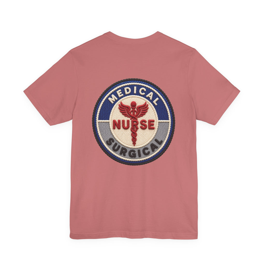 Med-Surg Nurse T-Shirt