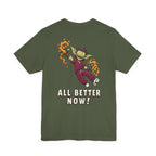 Uncommon Nurse Gremlin All Better Now T-Shirt
