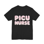 Uncommon Nurse PICU Nurse T-Shirt