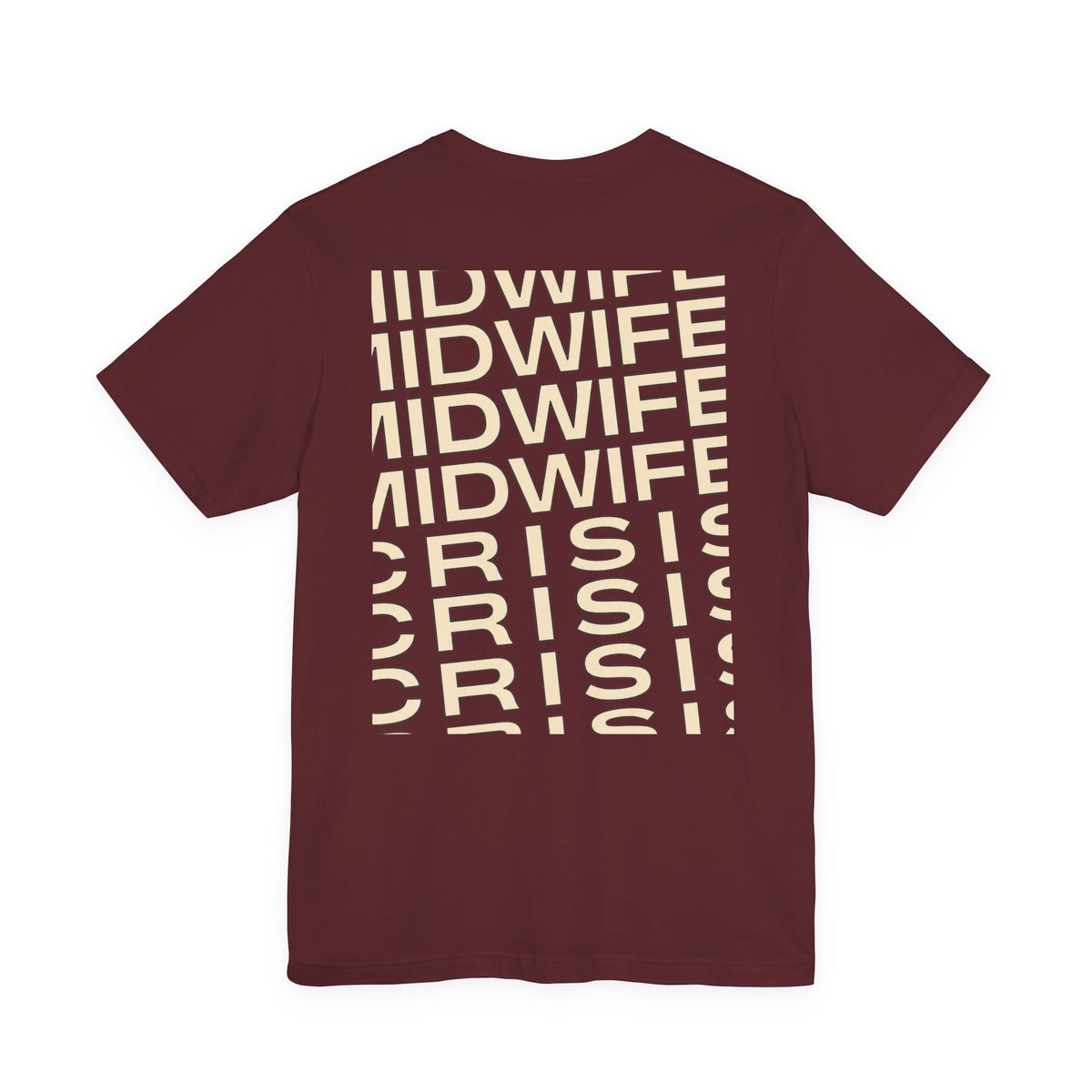 Uncommon Nurse MIDWIFE CiRIS T-Shirt