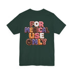 Uncommon Nurse For Medical Use Only Donut Variety T-Shirt