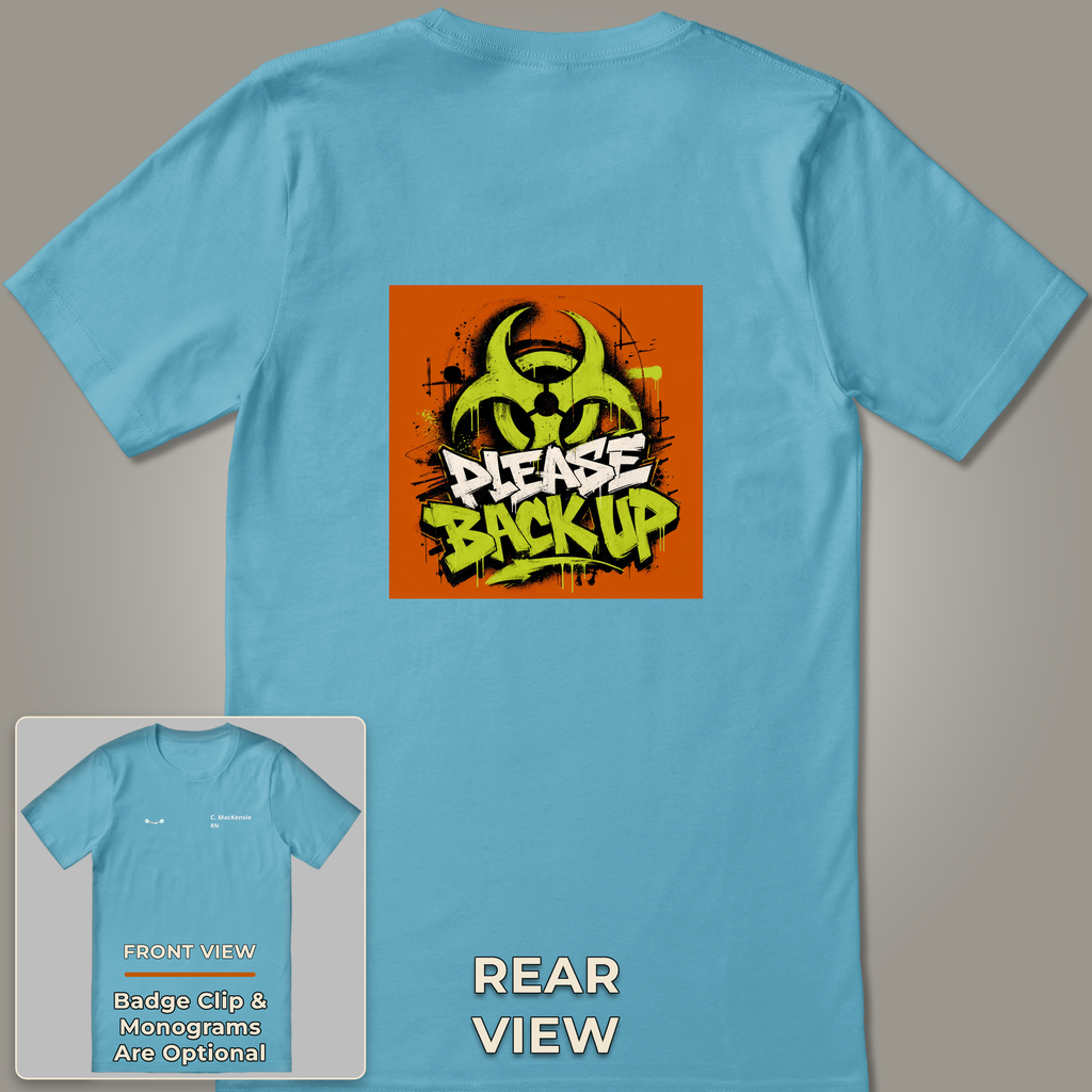 Please Back Up T-Shirt