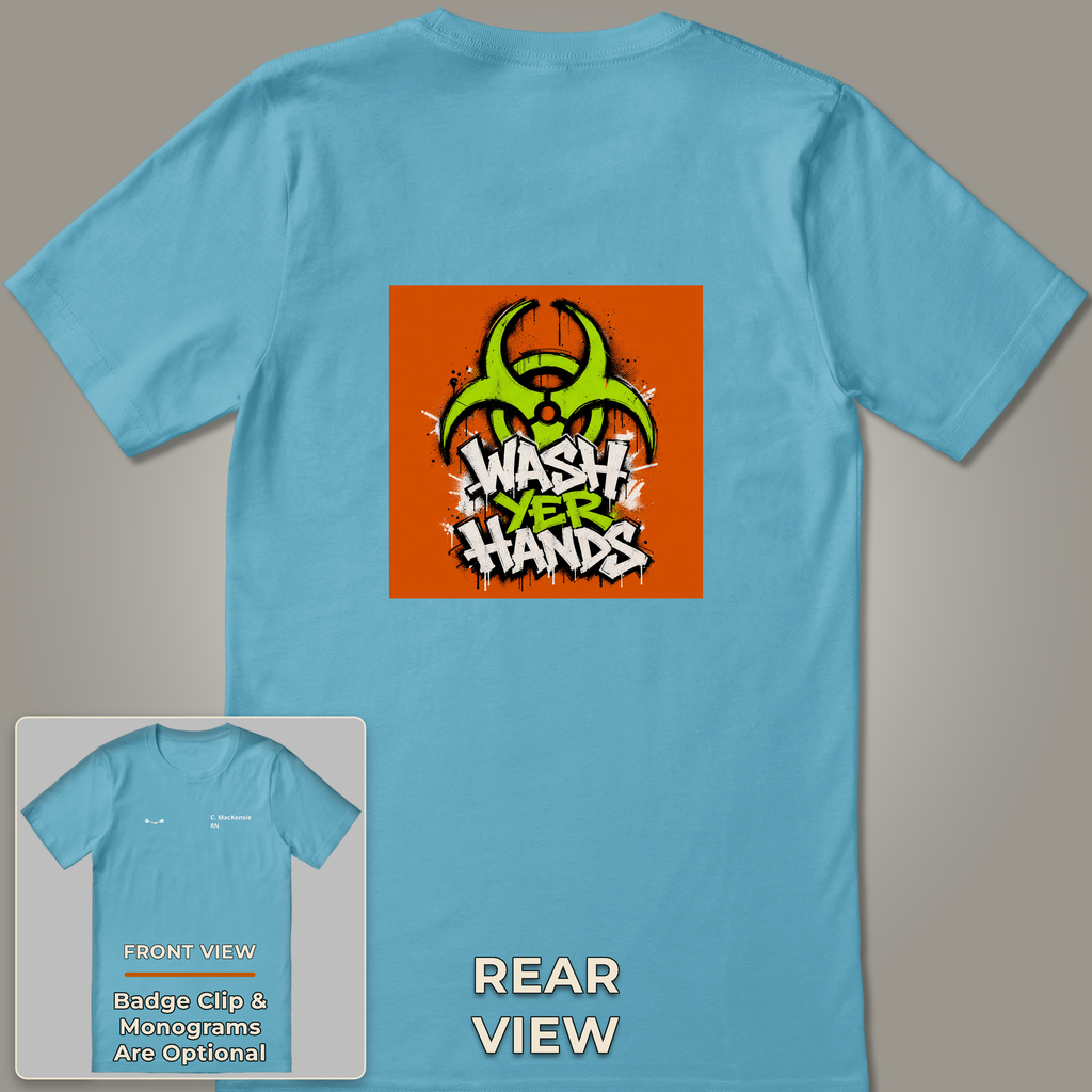 Wash Yer Hands T-Shirt