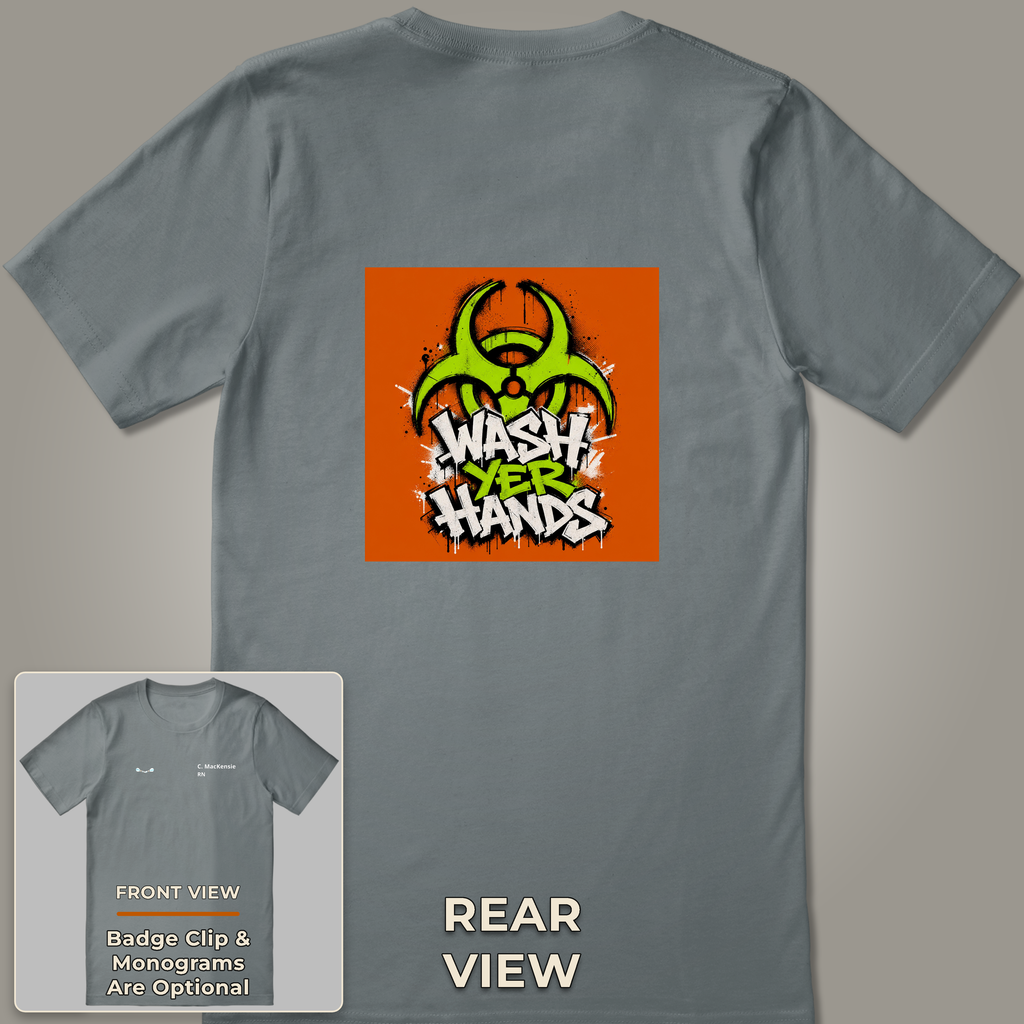 Wash Yer Hands T-Shirt