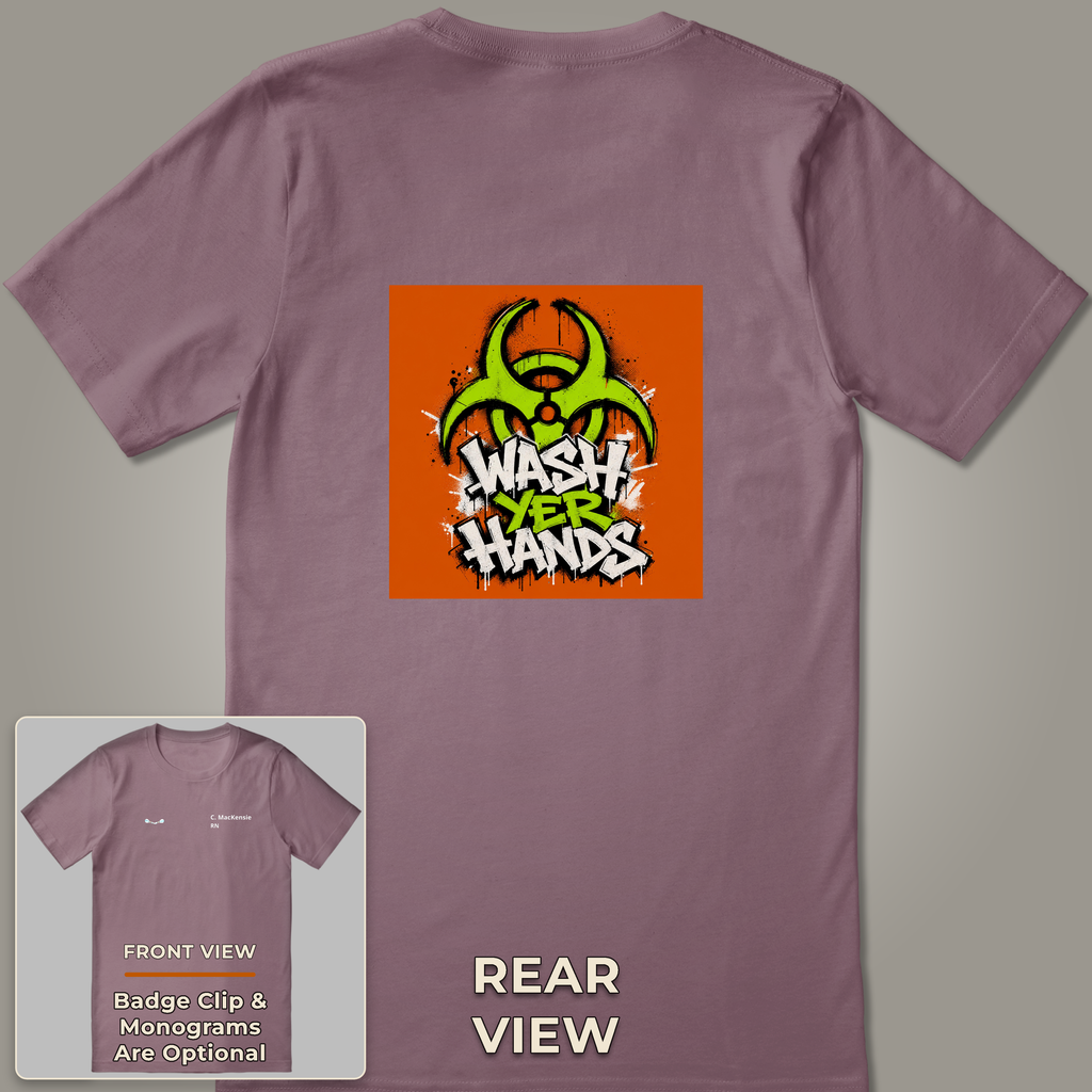Wash Yer Hands T-Shirt
