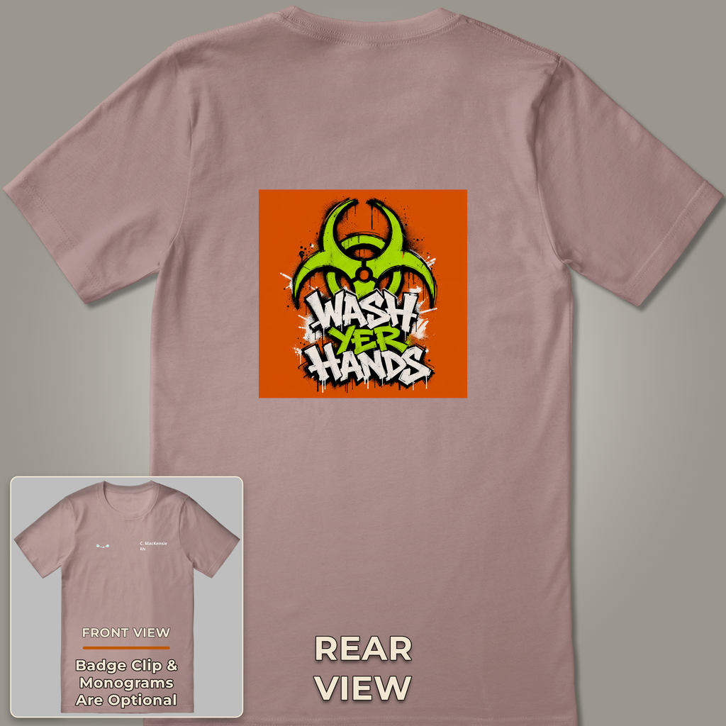 Wash Yer Hands T-Shirt