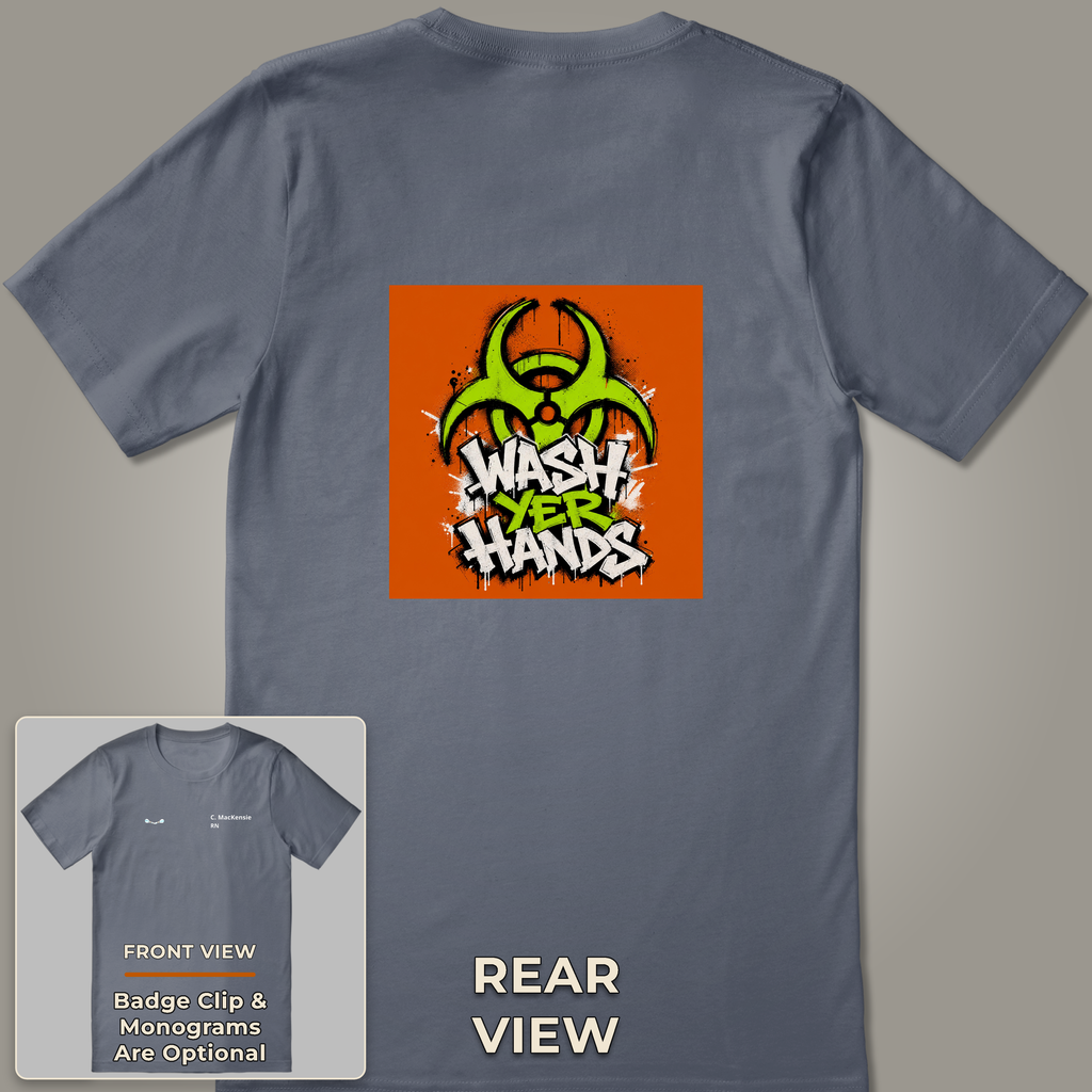 Wash Yer Hands T-Shirt