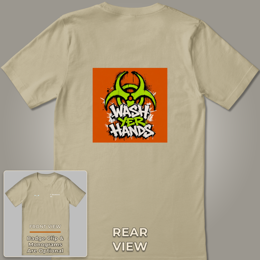 Wash Yer Hands T-Shirt