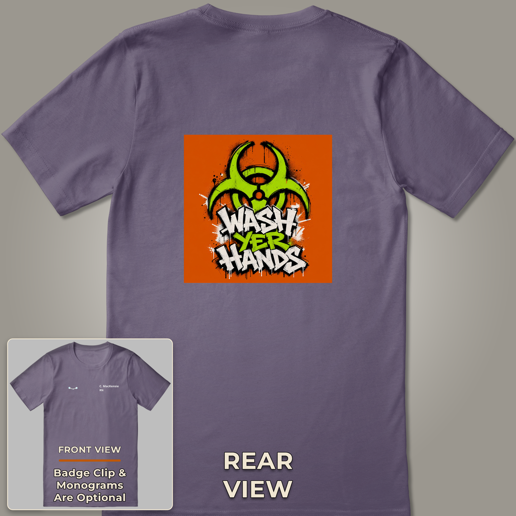 Wash Yer Hands T-Shirt